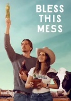 Bless This Mess 2019 Poster