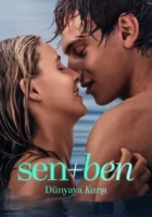 Sen+Ben – Dünyaya Karşı 2026 Poster