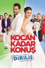 Kocan Kadar Konuş: Diriliş Poster