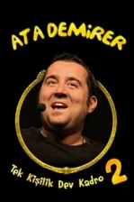 Ata Demirer: Tek Kişilik Dev Kadro 2 Poster