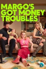 Margo’s Got Money Troubles Poster