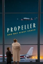 Propeller One-Way Night Coach Poster