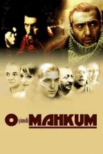 O Şimdi Mahkum Poster
