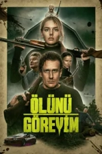 Ölünü Göreyim Poster