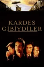 Kardeş Gibiydiler Poster