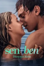 Sen+Ben – Dünyaya Karşı
