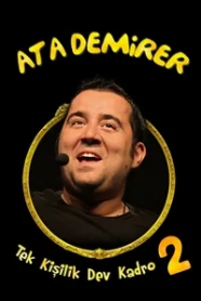 Ata Demirer: Tek Kişilik Dev Kadro
