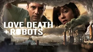 Love, Death & Robots 1. Sezon 18. Bölüm Banner