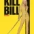 bill’i Öldür: bölüm 1