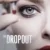 the dropout