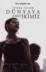 Dünyaya Karşı İkimiz