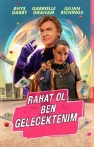 Rahat Ol, Ben Gelecektenim
