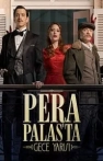 Pera Palas’ta Gece Yarısı