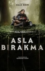 Asla Bırakma