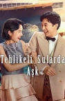 Tehlikeli Sularda Aşk