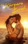 Rüzgara Bırak