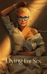 Dying for Sex
