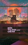 Bir Yıldız Kadar Uzak