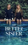 The Better Sister