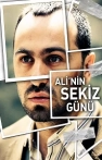 Ali’nin Sekiz Günü