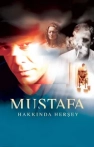 Mustafa Hakkında Herşey