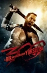 300: Bir İmparatorluğun Yükselişi
