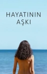 Hayatının Aşkı