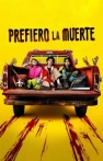 Prefiero La Muerte